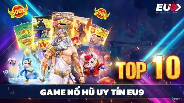 Top 20 Game Nổ Hũ Đáng Chơi Nhất Để Nhận Giải Thưởng Khủng